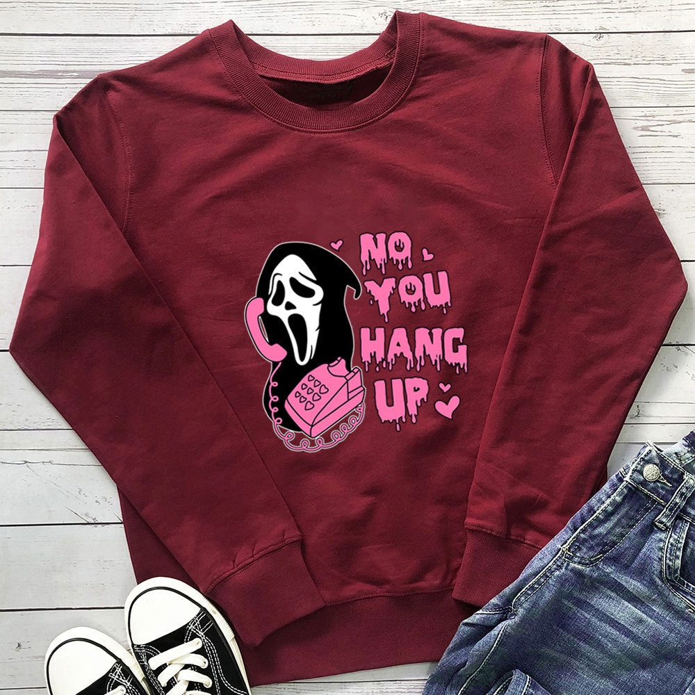No You Hang Up hoodie